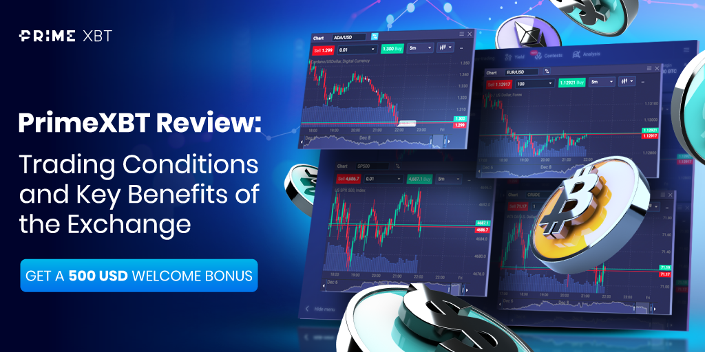 Explore the Benefits of PrimeXBT Crypto Broker Explore the Benefits of PrimeXBT Crypto Broker